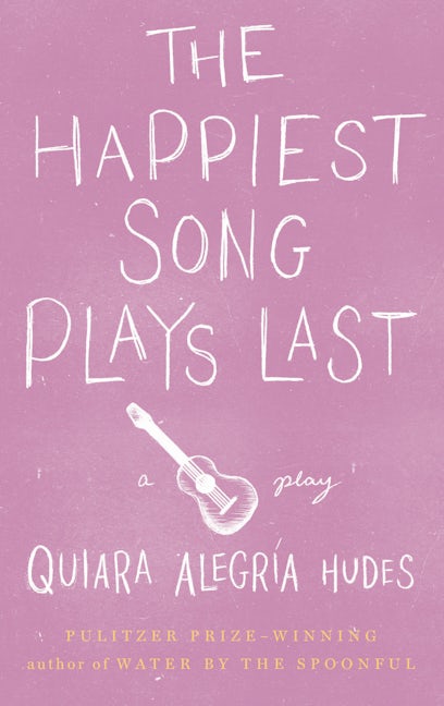 Book cover image for The Happiest Song Plays Last ISBN: 9781559364461